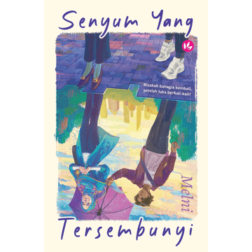 Senyum Yang Tersembunyi by Melni - IMAN Shoppe Bookstore